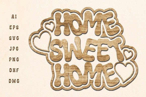 Download Home Sweet Home Wall Decor Laser Cut Svg - Home wall Collection